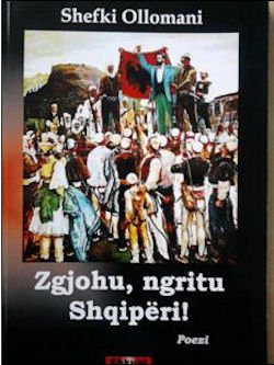 Shefki Ollomani - Zgjohu, ngritu Shqiperi